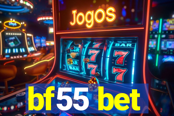 bf55 bet